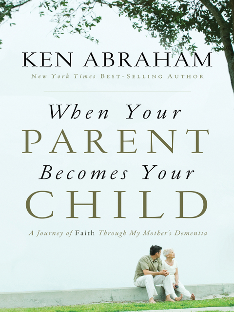 Cover image for book When Your Parent Becomes Your Child