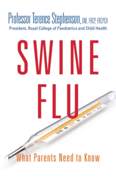 Cover image for book Swine Flu - What Parents Need to Know