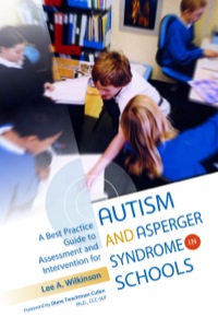 Cover image: A Best Practice Guide to Assessment and Intervention for Autism and Asperger Syndrome in Schools 9781849058117