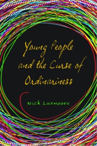 Omslagafbeelding: Young People and the Curse of Ordinariness 9781849051859