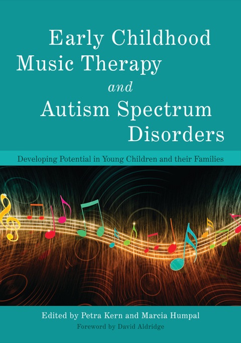 Cover image for book Early Childhood Music Therapy and Autism Spectrum Disorders