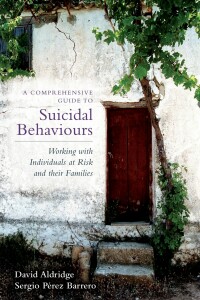 Cover image: A Comprehensive Guide to Suicidal Behaviours 9781849050258