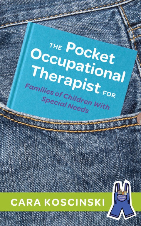 Cover image for book The Pocket Occupational Therapist for Families of Children With Special Needs