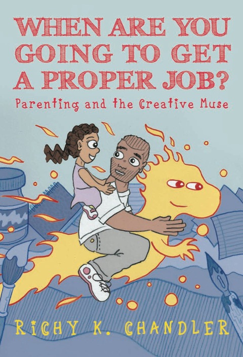 Cover image for book When Are You Going to Get a Proper Job?