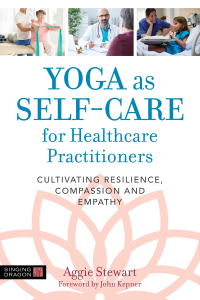 Titelbild: Yoga as Self-Care for Healthcare Practitioners 9781848193963