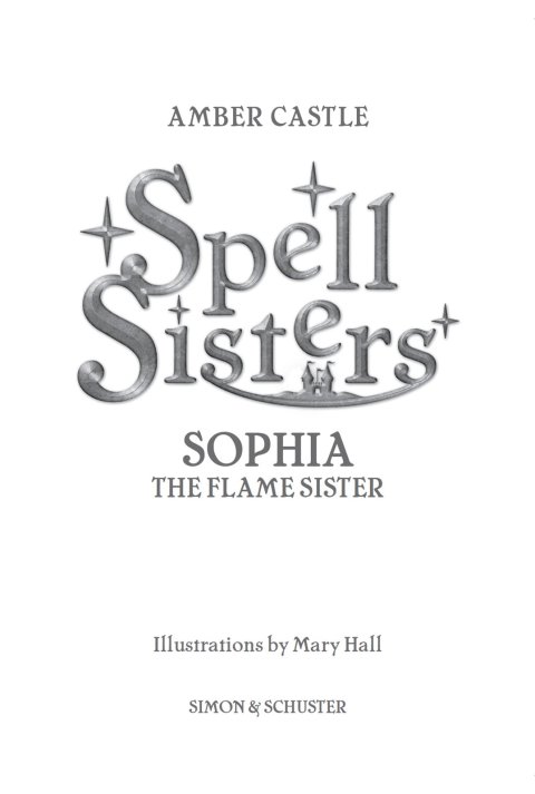 Cover image for book Spell Sisters: Sophia the Flame Sister