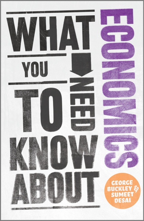 Cover image for book What You Need to Know about Economics