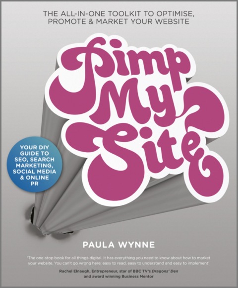 Cover image for book Pimp My Site: The DIY Guide to SEO, Search Marketing, Social Media and Online PR