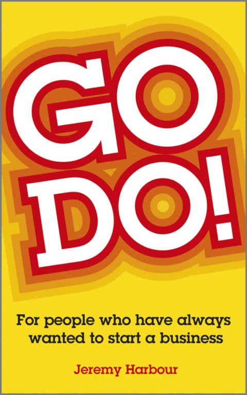 Cover image for book Go Do!: For People Who Have Always Wanted to Start a Business