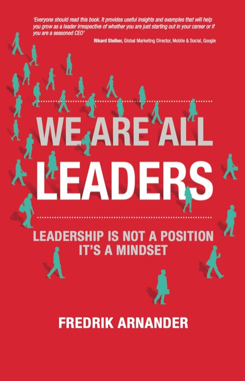 Cover image for book We Are All Leaders: Leadership is not a position, it's a mindset
