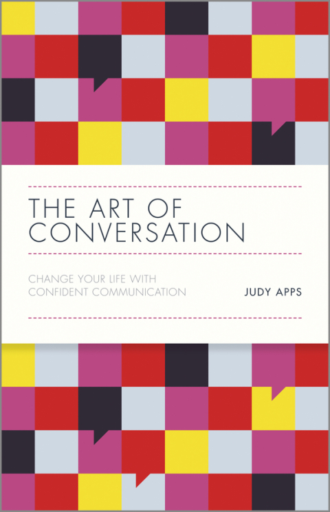 Cover image for book The Art of Conversation: Change Your Life with Confident Communication