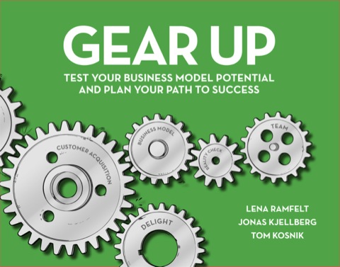 Cover image for book Gear Up: Test Your Business Model Potential and Plan Your Path to Success