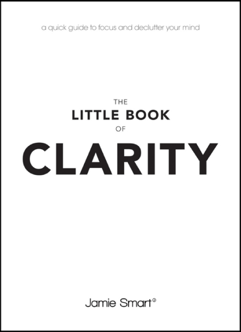 Cover image for book The Little Book of Clarity