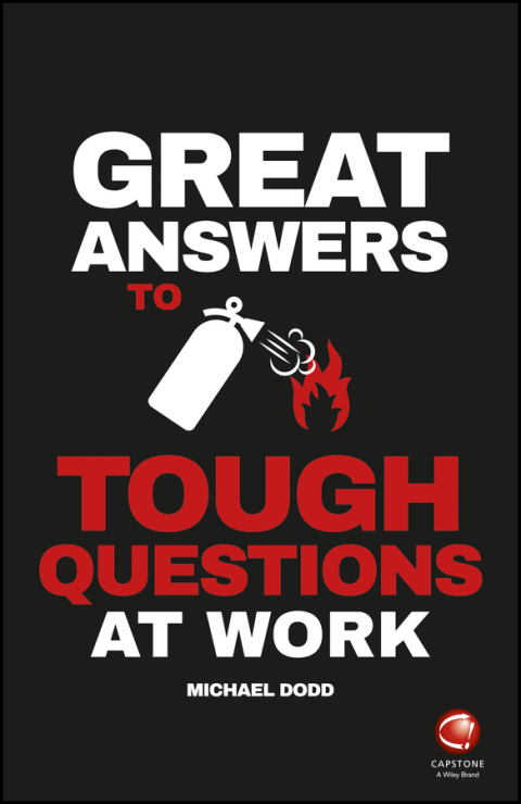 Cover image for book Great Answers to Tough Questions at Work