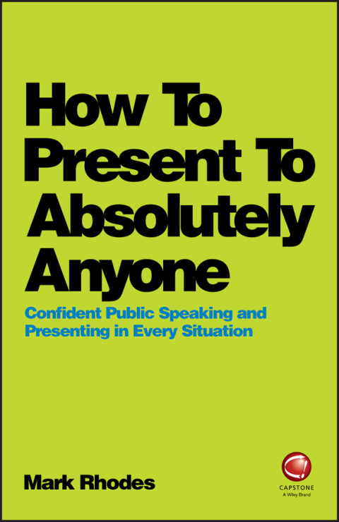 Cover image for book How To Present To Absolutely Anyone