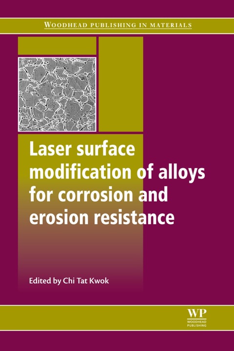 Cover image for book Laser Surface Modification of Alloys for Corrosion and Erosion Resistance