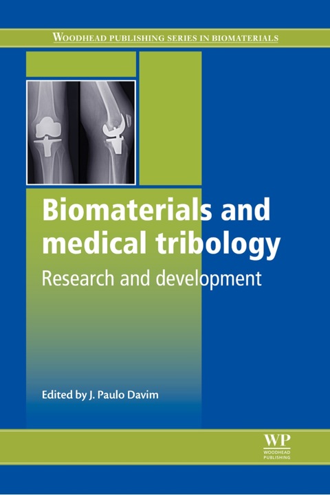 Cover image for book Biomaterials and Medical Tribology: Research and Development