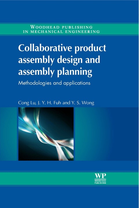 Cover image for book Collaborative Product Assembly Design and Assembly Planning: Methodologies and Applications