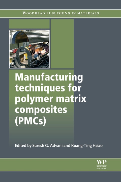 Cover image for book Manufacturing Techniques for Polymer Matrix Composites (PMCs)