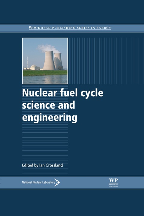Cover image for book Nuclear Fuel Cycle Science and Engineering