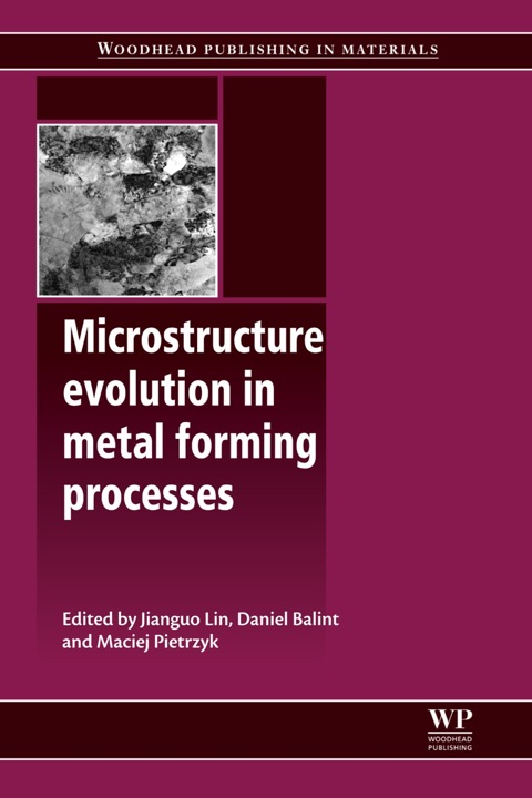 Cover image for book Microstructure Evolution in Metal Forming Processes