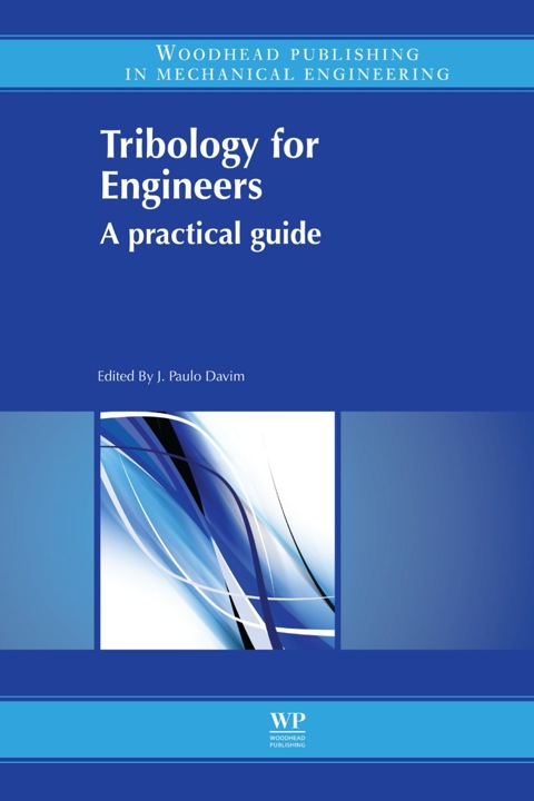Cover image for book Tribology for Engineers: A Practical Guide