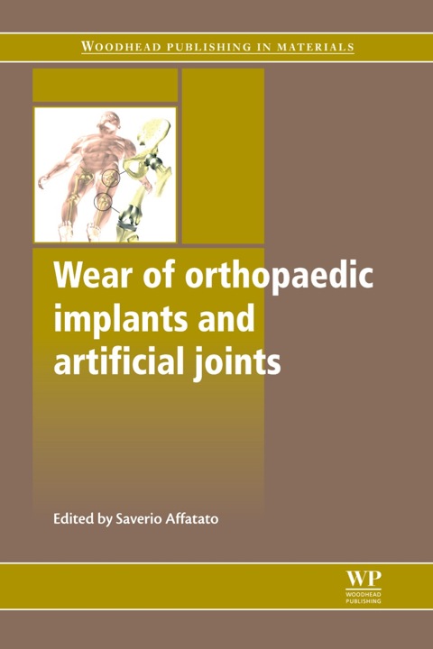 Cover image for book Wear of Orthopaedic Implants and Artificial Joints