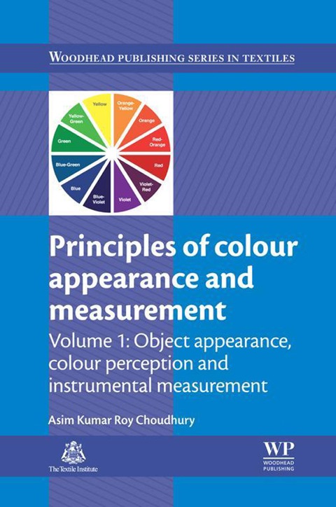 Cover image for book Principles of Colour and Appearance Measurement: Object Appearance, Colour Perception and Instrumental Measurement