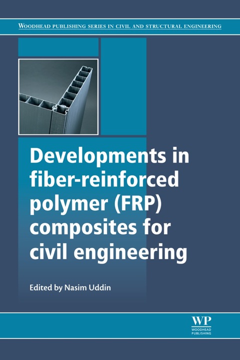 Cover image for book Developments in Fiber-Reinforced Polymer (FRP) Composites for Civil Engineering