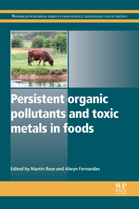 Cover image for book Persistent Organic Pollutants and Toxic Metals in Foods