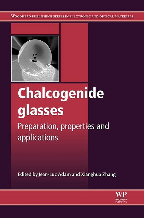 Cover image for book Chalcogenide Glasses: Preparation, Properties and Applications