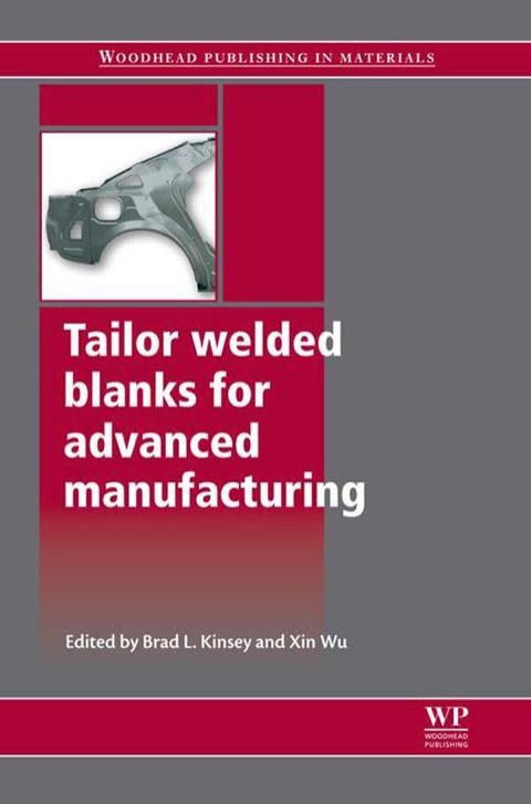 Cover image for book Tailor Welded Blanks for Advanced Manufacturing