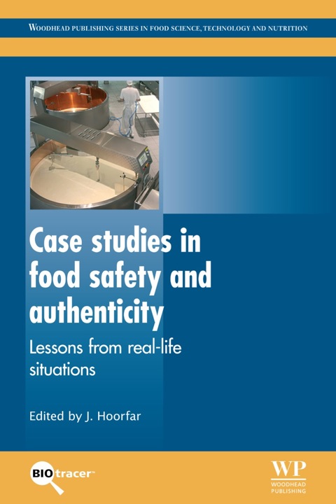 Cover image for book Case Studies in Food Safety and Authenticity: Lessons from Real-Life Situations