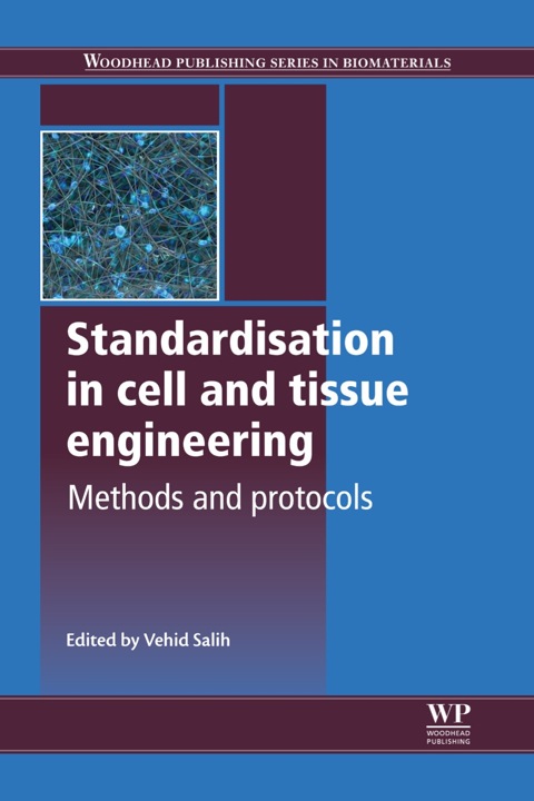 Cover image for book Standardisation in Cell and Tissue Engineering: Methods and Protocols