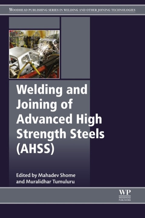 Cover image for book Welding and Joining of Advanced High Strength Steels (AHSS): The Automotive Industry