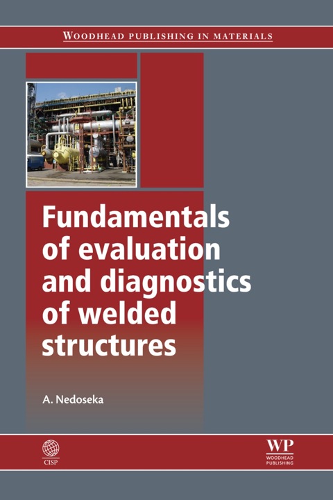 Cover image for book Fundamentals of Evaluation and Diagnostics of Welded Structures
