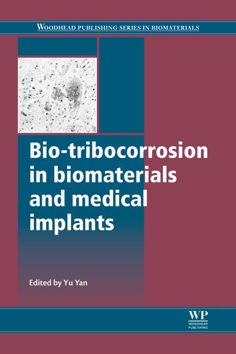 Cover image for book Bio-Tribocorrosion in Biomaterials and Medical Implants