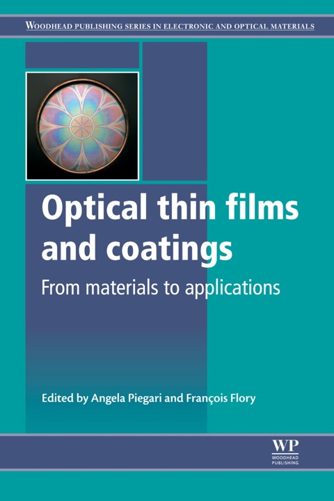 Cover image for book Optical Thin Films and Coatings: From Materials to Applications