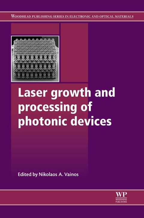Cover image for book Laser Growth and Processing of Photonic Devices