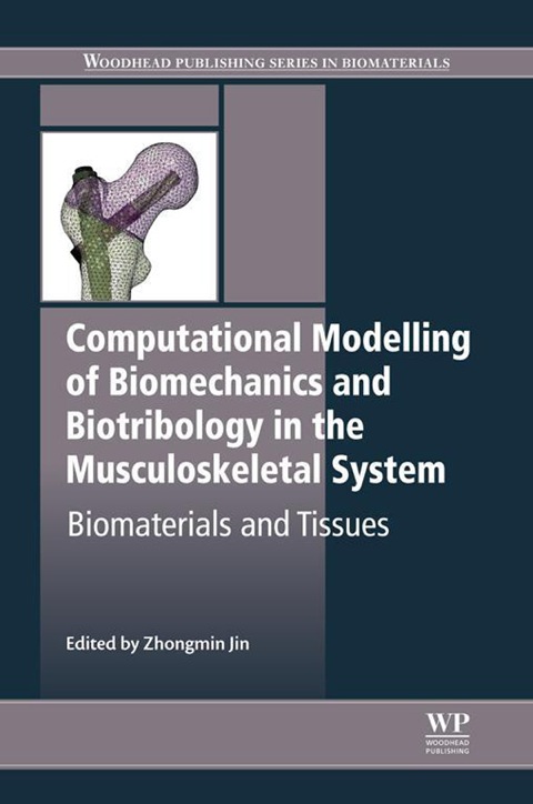 Cover image for book Computational Modelling of Biomechanics and Biotribology in the Musculoskeletal System: Biomaterials and Tissues