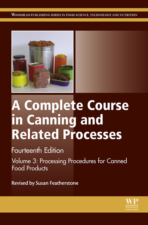 Cover image for book A Complete Course in Canning and Related Processes: Processing Procedures for Canned Food Products