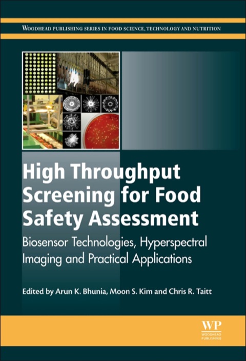 Cover image for book High Throughput Screening for Food Safety Assessment: Biosensor Technologies, Hyperspectral Imaging and Practical Applications