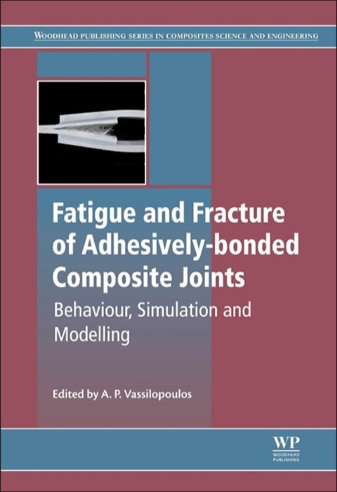 Cover image for book Fatigue and Fracture of Adhesively-Bonded Composite Joints