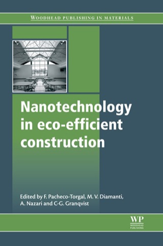 Nanotechnology in Eco-Efficient Construction: Materials, Processes And Applications