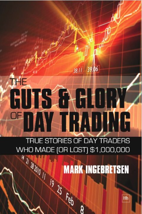 Cover image for book The Guts and Glory of Day Trading