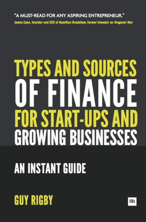 Cover image for book Types and Sources of Finance for Start-up and Growing Businesses