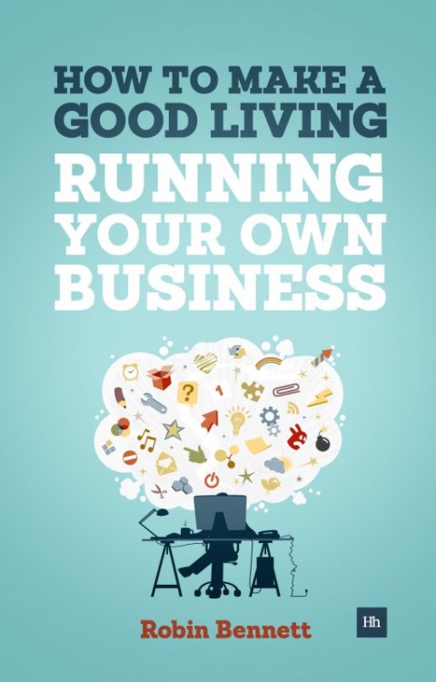 Cover image for book How to Make a Good Living Running Your Own Business