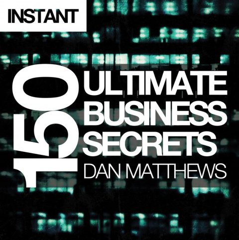 Cover image for book 150 Ultimate Business Secrets