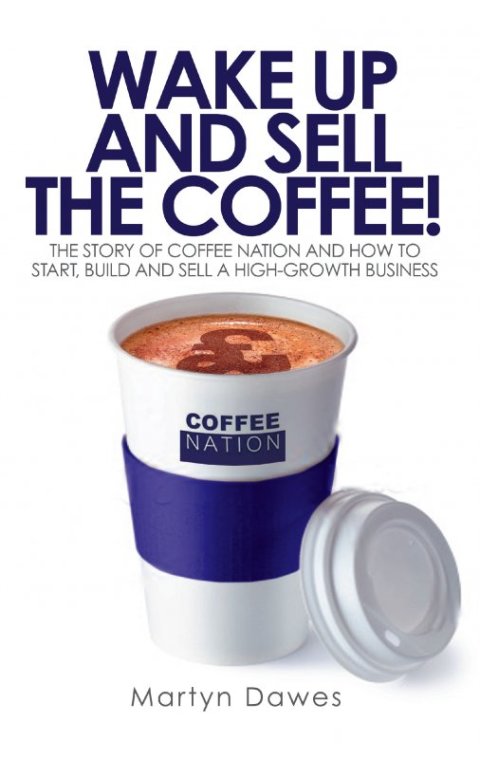Cover image for book Wake Up and Sell the Coffee!