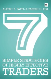 صورة الغلاف: 7 Simple Strategies of Highly Effective Traders 1st edition 9780857192387